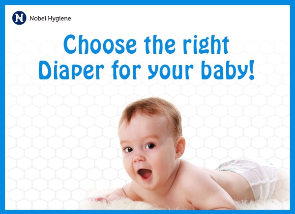 Choose the right diaper for your baby